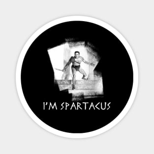 I'm Spartacus - Pencil Drawing tee Magnet